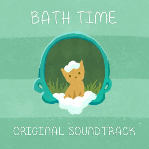 Bath Time Original Soundtrack