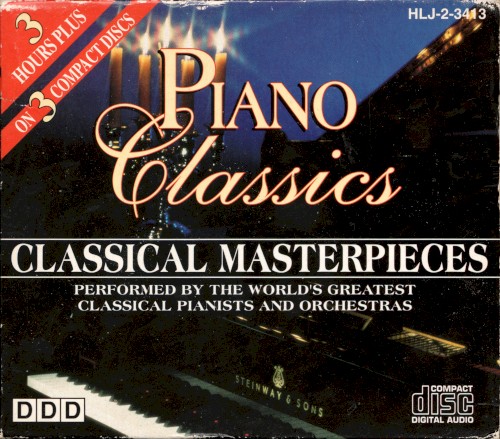 Piano Classics: Classical Masterpieces Performed by the World’s Greatest Classical Pianists and Orchestras