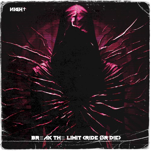 BR≣AK TH≣ LIMIT (R!DE ØR D!E)