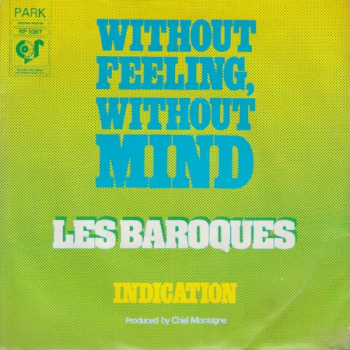 Without Feeling, Without Mind / Indication