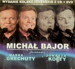 Piosenki Marka Grechuty i Jonasza Kofty