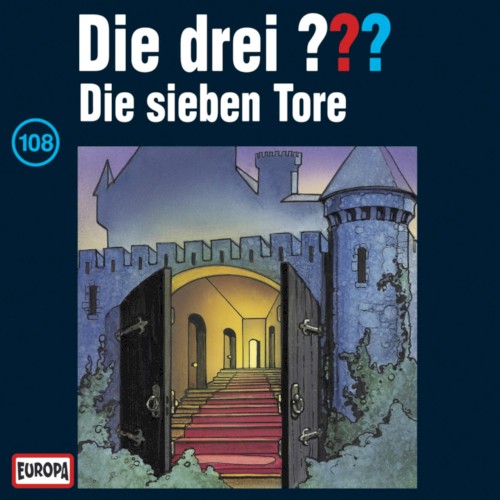 Die drei ??? 108: Die sieben Tore