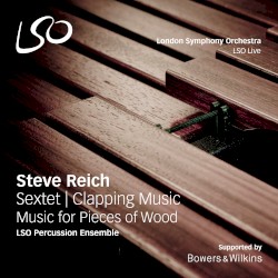 Clapping Music / Music for Pieces of Wood / Sextet