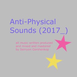 Anti-Physical Sounds