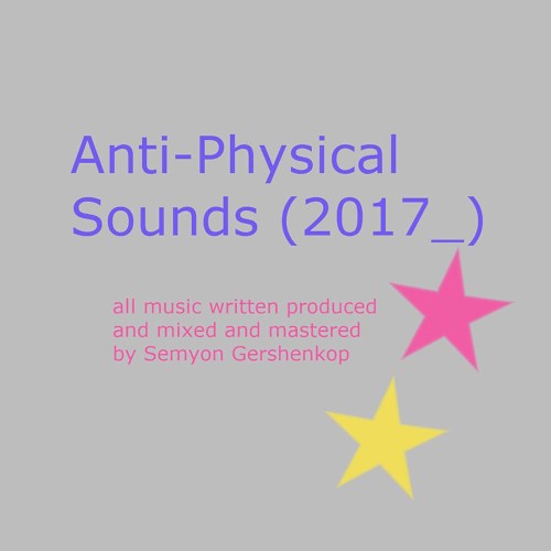 Anti-Physical Sounds