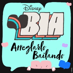 Arreglarlo bailando (From “BIA”)