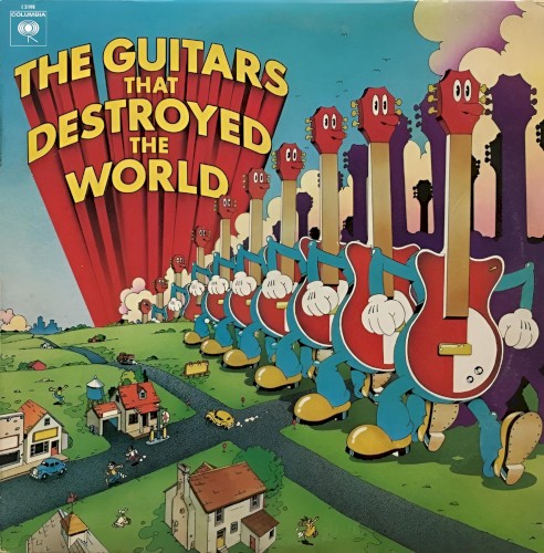 The Guitars That Destroyed the World