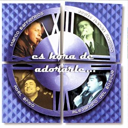 Es hora de adorarle