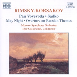 Pan Voyevoda / Sadko / May Night / Overture on Russian Themes