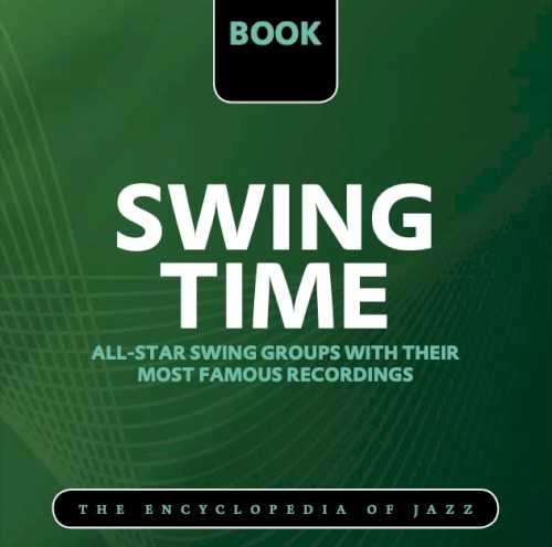 The Encyclopedia of Jazz, Part 2/5: Swing Time - The Heyday of Jazz