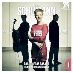 Schumann: Violin Concerto & Piano Trio
