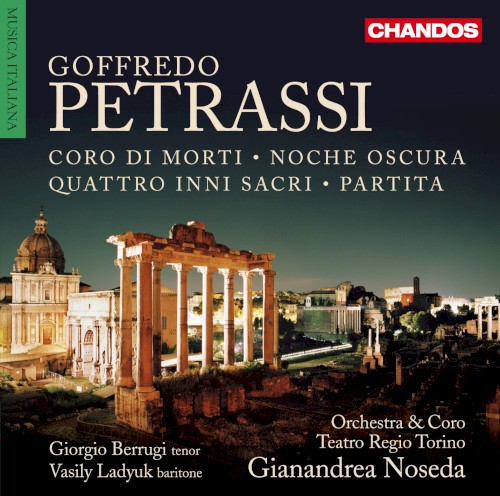 Coro dei morti / Noche oscura / Quattro inni sacri / Partita