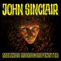 John Sinclair Sonderedition 06: Melinas Mordgespenster