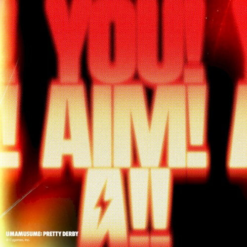 You! Aim! A!!