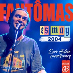 2004-05-25: Den Atelier, Luxembourg, Luxembourg