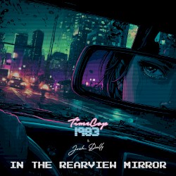 In The Rearview Mirror