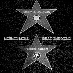 Beat the Wind (Michael Jackson / Patrick Swayze)