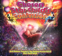 Chosen Star Child’s Confession