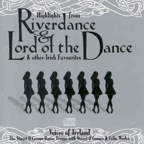 Highlights From Riverdance & Lord of the Dance & Other Irish Favourites