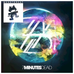 7 Minutes Dead EP