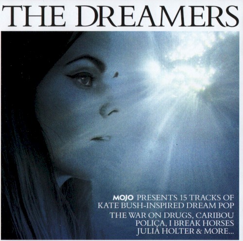 Mojo Presents: The Dreamers