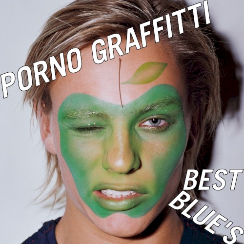 PORNO GRAFFITTI BEST BLUE'S