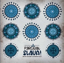 Slava I - Pieśni Słowian Południowych