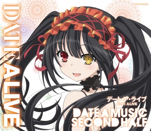 TVアニメーション「デート・ア・ライブ」ミュージック・セレクション DATE A MUSIC SECOND HALF