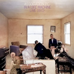 In a Life Machine: Live 1972