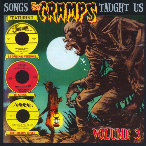 Songs the Cramps Taught Us, Volume 3