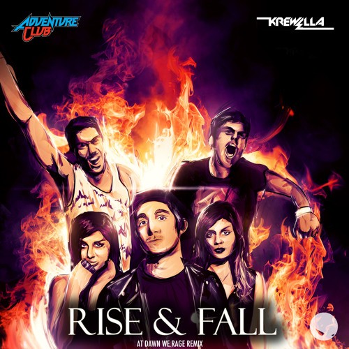 Rise and Fall (AT DAWN WE RAGE REMIX)