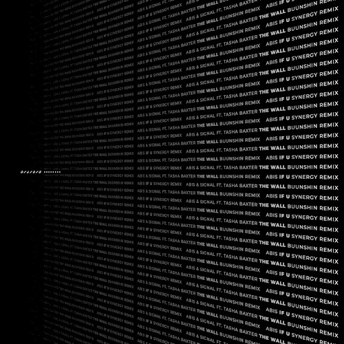 The Wall (Buunshin remix) / If U (Synergy remix)