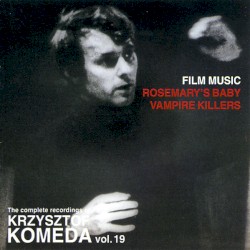 Film Music: Rosemary’s Baby / Vampire Killers