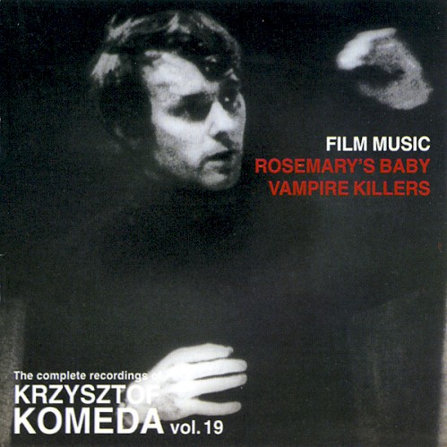 Film Music: Rosemary’s Baby / Vampire Killers