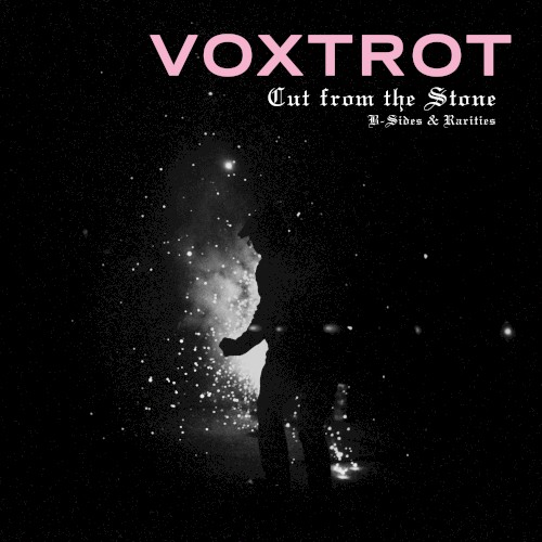 Cut from the Stone: Rarities & B-Sides