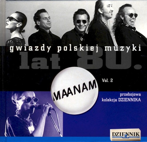 Gwiazdy polskiej muzyki lat 80:Maanam