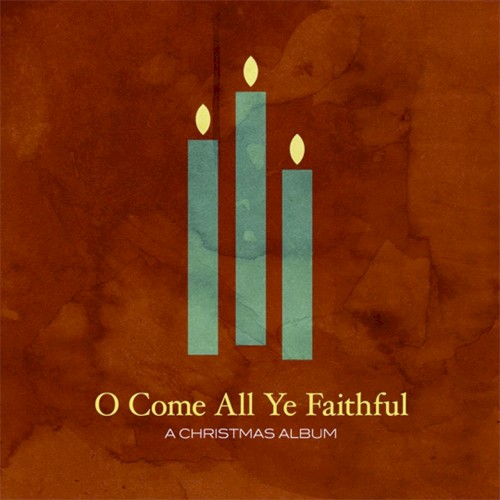 O Come All Ye Faithful