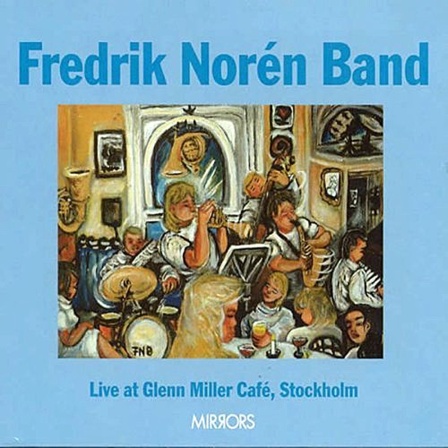Live at Glenn Miller Café, Stockholm