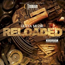 Gutta Muzik Reloaded