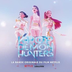 KPop Demon Hunters (French Soundtrack from the Netflix Film)