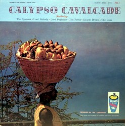 Calypso Cavalcade Vol. 1