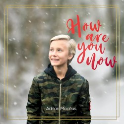 How Are You Now