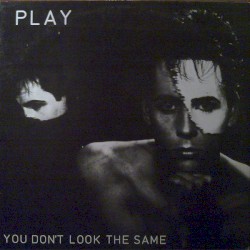 You Don't Look The Same
