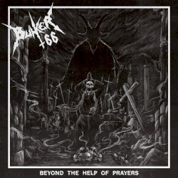 Beyond the Help of Prayers