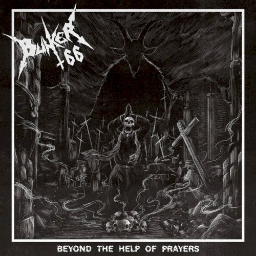 Beyond the Help of Prayers