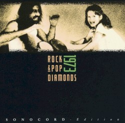 Rock & Pop Diamonds 1973