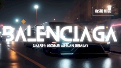 BALENCIAGA (Ozgur Arslan remix)