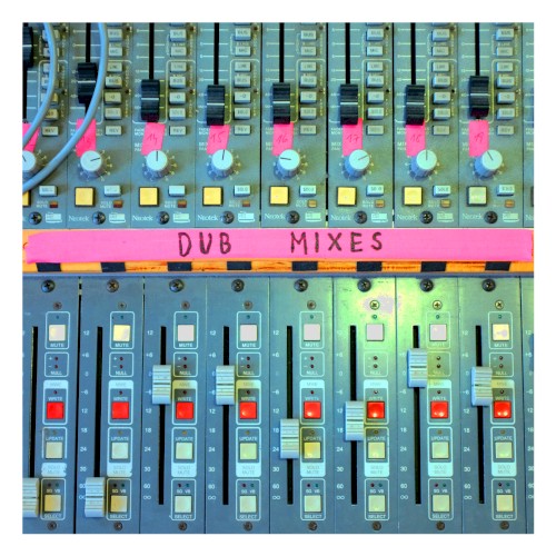 Dub Mixes
