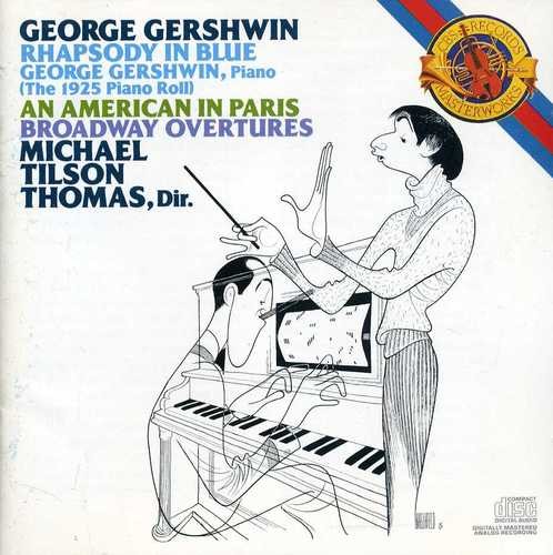 Rhapsody in Blue / An American in Paris / Broadway Overtures