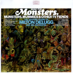 Music For Monsters, Munsters, Mummies & Other TV Fiends
